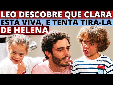 Paginas da Vida LEO DESCOBRE QUE CLARA ESTÁ VIVA E TENTA TIRA-LA DA HELENA  - YouTube