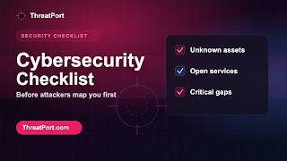Cybersecurity Checklist: 3 Things To Check Before Attackers Do
