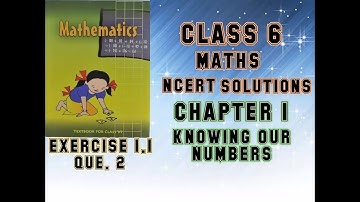 Q 2 ||Ex 1.1||Knowing our numbers|| Chapter 1 ||Class 6|| Maths Ncert solutions