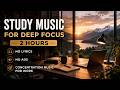 Cosy Study Music 2 Hours • Mountain Lake View • Beta Wave Binaural Beats • No Lyrics No Ads
