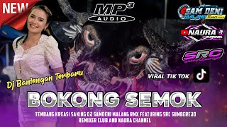 Dj Bantengan Terbaru Viral Tik Tok - BOKONG SEMOK ( Dini Kurnia ) Velocity Style