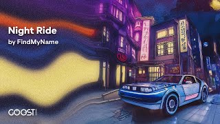 FindMyName - Night Right 💜🚘