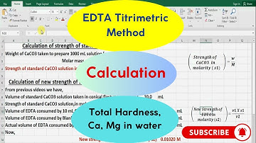 EDTA Titrimetric Method: Total hardness, Ca & Mg hardness, Ca & Mg in water - Calculation