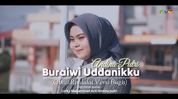 BURAIWI UDDANIKKU (Obati Rinduku) Andina KDI | Official Music Video