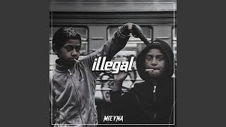 İllegal (Slowed)