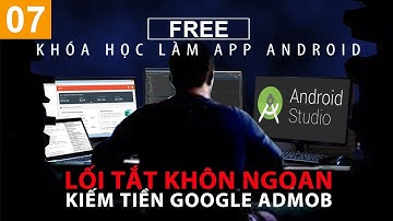 Thay đổi ID Admob Trong Source Code App Android Studio