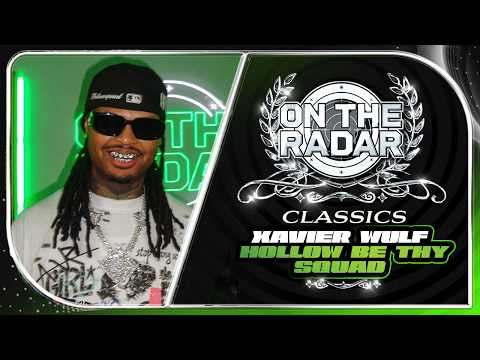 Xavier Wulf "Hollow Be Thy Squad" | On The Radar Performance
