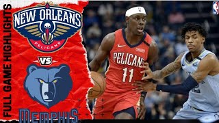 Memphis Grizzlies vs New Orleans Pelicans Full Game Highlights | January 21, 2020 | 2019-2020 SEASON