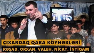 Çıxardaq Qara Köynəkləri Resad, Orxan, Valeh, Intiqam, Nicat Musiqili Meyxana 2016