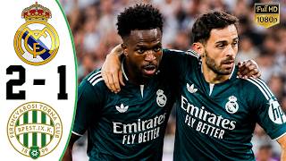 Bernardo Silva Debut 🔥 Real Madrid vs Ferencváros 2-1 All Goals & Highlights 2026