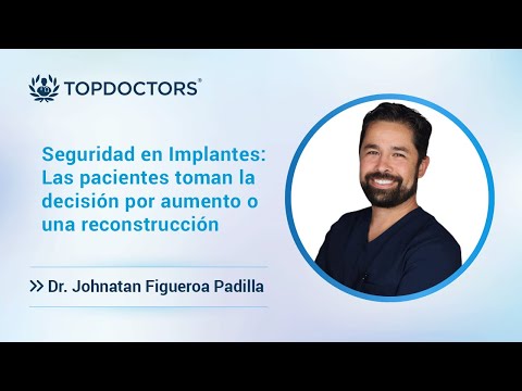 Seguridad en Implantes: Las pacientes toman la decisión por aumento o una reconstrucción