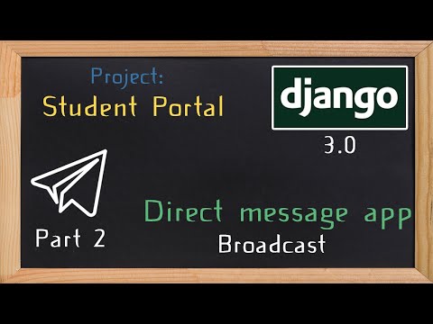 Django Student Portal - directs app part 2  | 30