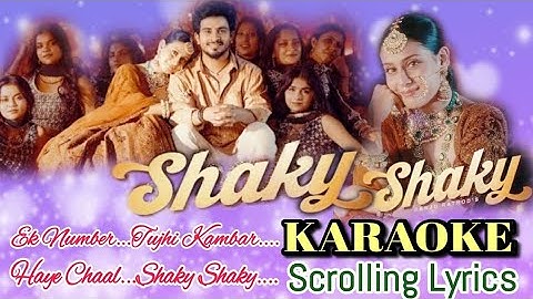 SHAKY SHAKY - Sanju Rathods | #KARAOKE with SCROLLING LYRICS