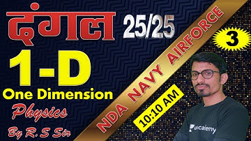 Physics One Dimension Motion ( Class-03 )//NDA-AIRFORCE-NAVY// BY- R.S SIR // @R.S SIR