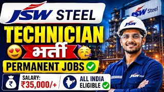 JSW STEEL New Recruitment Out 😍 Permanent Job's Vacancy| All India Eligible 👉|Jsw Steel Jobs Vacancy