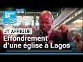 80 morts  lagos le tlvangliste tb joshua dnonce un complo i jtafrique  france 24