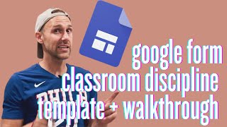 Classroom Discipline Google Form // Template + Walkthrough