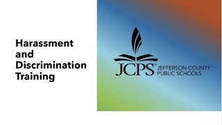 JCPS Harassment & Discrimination Training