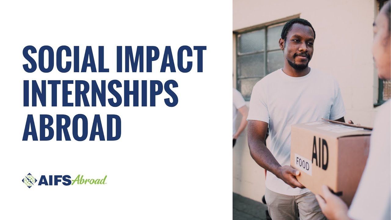 Find a Social Impact Internship Abroad | AIFS Abroad