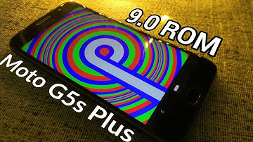 Moto G5s Plus: Android 9.0 PIE ROM with Moto Camera!