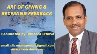 ART OF GIVING & RECEIVING FEEDBACK | Vincent D'Silva screenshot 4