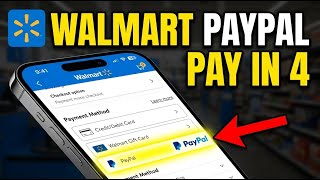 How to use PayPal Pay in 4 on Walmart - Quick Method