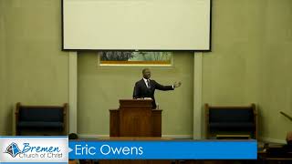 Eric Owens - 03/30/23 - Gospel Meeting - Thursday - &quot;How to Get Your Family to Heaven&quot;