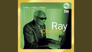 Unchain My Heart - Ray Charles