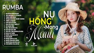 NỤ HỒNG MONG MANH - Ca Nhạc Rumba CỰC HÓT 2024, ÁNH NGUYÊN Cover Làm Tan Chảy Triệu Con Tim