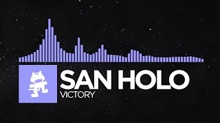 [Future Bass] - San Holo - Victory [Monstercat EP Release]