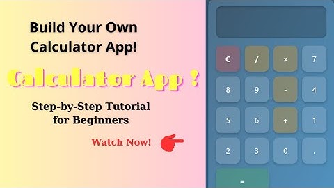 Learn How to Build a Calculator – Watch Now! | Step-by-Step Guide to Building a Calculator