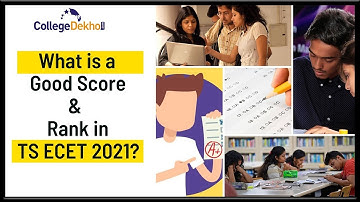 What is a Good Score & Rank in TS ECET 2021?