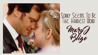 Mary J Blige  Sorry Seems To Be The Hardest Word (Tradução) do filme Diário Bridget Jones HD.
