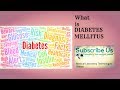 What is Diabetes Mellitus? Brief Explanation to Remember