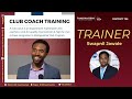 D125 club coach training august 2022