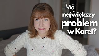 To mój największy problem w Korei? Dlaczego trudno się zaprzyjaźnić z Koreańczykami?