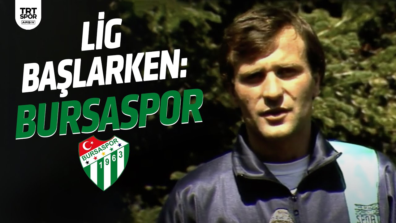 Lig Başlarken (1989-90) Bursaspor