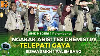 NGAKAK ABIS! TES CHEMISTRY ANAK SMKN 1 PALEMBANG | NGABUBURIT ONLINE BARENG INSTITUT PALCOMTECH
