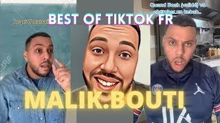 Les Meilleurs TikTok de Malik Bouti