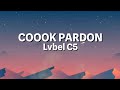 COOOK PARDON Lvbel C5 AKDO Lyrics Sözleri