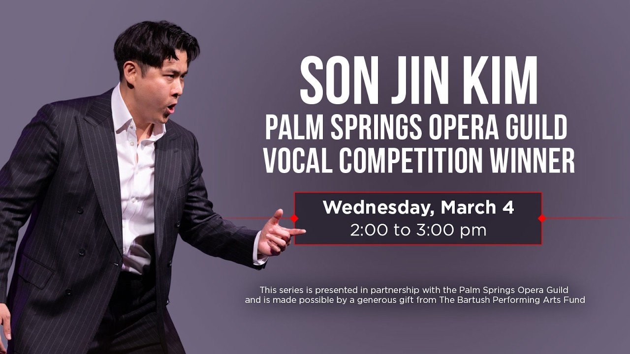 Son Jin Kim • Palm Springs Opera Guild Vocal Competition Winner