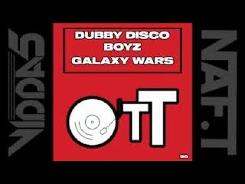 Dubby Disco Boyz, Daisuke Miyamoto - Galaxy Wars - Daisuke Miyamoto Remix