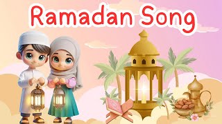 Ramadan Song | Islamic Songs For Kids 🌙 | Ramadan Around The World 🌎