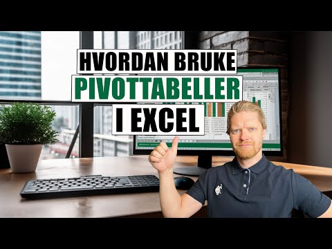 Hvordan bruke pivottabeller