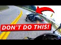 7 Things You're Doing THAT WILL KILL YOU On a Motorcycle!