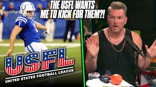 Pat McAfee Was Asked To Kick In The New USFL League?!