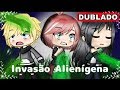 |Invasão Alienígena| Mini filme [DUBLADO] Gacha Life