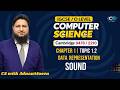 Sound | IGCSE / O Level Computer Science (0478 / 2210) #Sound #ComputerScience #IGCSE #OLevel