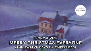 Leony & VIZE - Merry Christmas Everyone (The Twelve Days of Christmas)