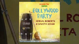 Video thumbnail of "Kernal Roberts x Savita Singh - Bollywood Party (Bhangraton Riddim) | 2024 Soca"